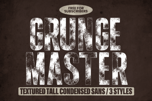 Grunge Master: The Definitive Sans Serif for Authentic Edge