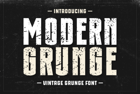 Modern Grunge: The Typeface with Attitude and Polish